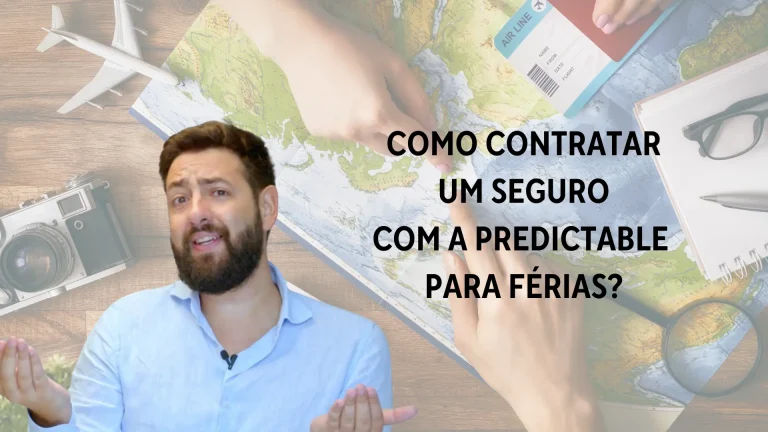 Como contratar um seguro com a predictable para férias?